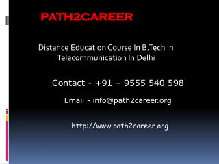 Distance Education Course In B.Tech In Electronics And Telecommunication In Delhi@8527271018