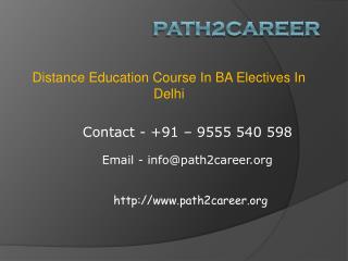 Distance Education Course In BA Electives In Delhi@8527271018