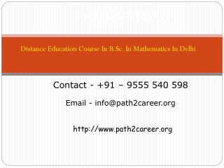 Distance Education Course In B.Sc. In Mathematics In Delhi@8527271018