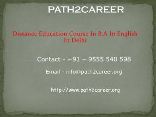 Distance Education Course In B.A In English In Delhi@8527271018