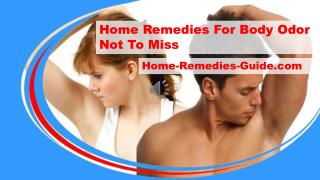 Home Remedies For Body Odor Not To Miss