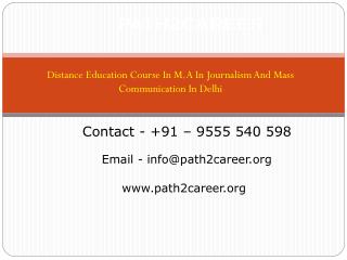 Distance Education Course In M.A In Journalism And Mass Communication In Delhi
