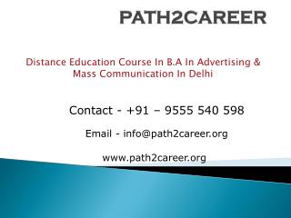 Distance Education Course In B.A In Advertising & Mass Communication In Delhi