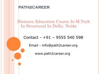 Distance Education Course In M.Tech In Structural In Delhi, Noida