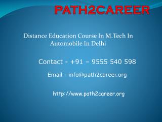 Distance Education Course In M.Tech In Automobile In Delhi @8527271018