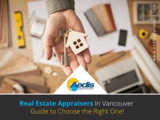 Guide to Choose Real Estate Appraisers in Vancouver