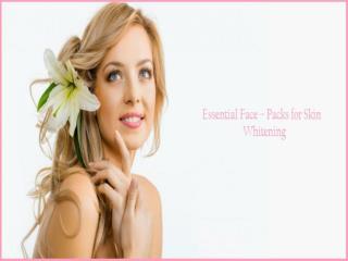 Advanced dermatology reviews: essential face – packs for skin whitening