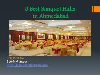 5 Best Banquet Halls in Ahmedabad