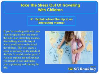 Take the stress out of travelling with children