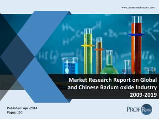 Global and Chinese Barium oxide Market Size, Share, Trends, Analysis, Growth 2009-2019