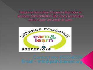 Distance Education Course In Bachelor In Business Administration BBA From Karnataka State Open University In Delhi @8527