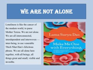 We are not alone