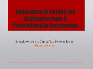 Importance Of Getting Tax Assistance From A Professional In Sacramento