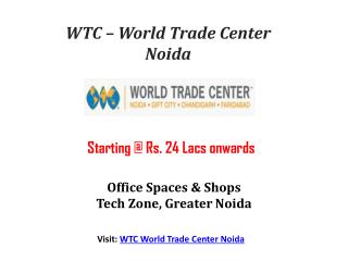 WTC New Project Noida - ₹ 24 Lacs