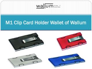 M1 Clip Card Holder Wallet of Wallum