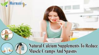 Natural Calcium Supplements To Reduce Muscle Cramps And Spasms