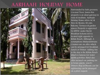 Aarhaah Holiday Home