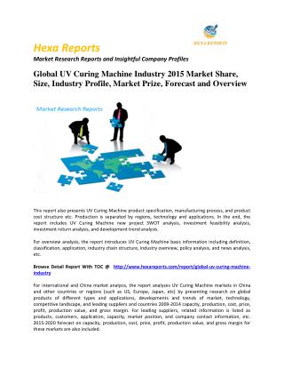 UV Curing Machine Industry 2015 Market Share, Size, Industry Profile, Market Prize, Forecast and Overview