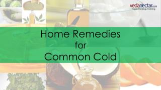 Home Remedies for Common cold