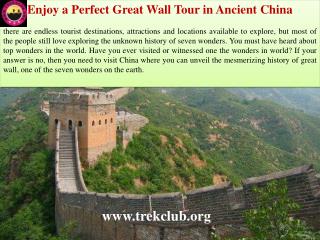 Enjoy a Perfect Great Wall Tour in Ancient China