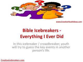 Bible Icebreakers - Everything I Ever Did