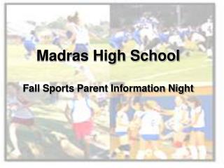 Madras High School Fall Sports Parent Information Night