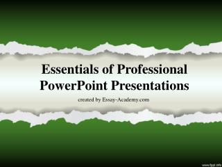 Essentials of Professional PowerPoint Presentations