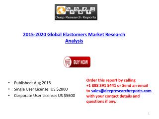 International Elastomers Market 2015 Analysis, Demand and Insights