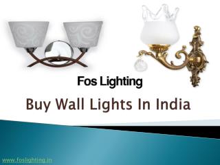 Buy Wall Lights in India - Foslighting