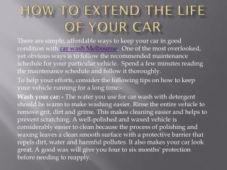 How to extend the life of your car