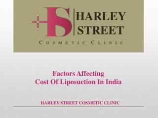 Factors Affecting Cost Of Liposuction In India