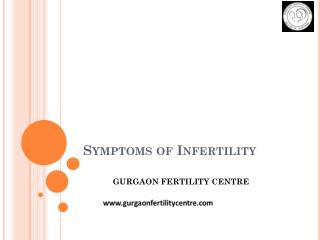 Symptoms of Infertility