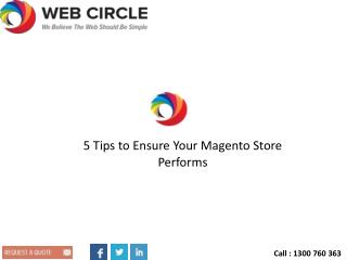 5 Tips to Ensure Your Magento Store Performs