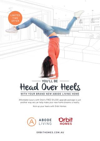 Head Over Heels – Brand New Abode Living Homes | Orbit Homes
