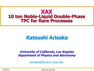XAX 10 ton Noble-Liquid Double-Phase TPC for Rare Processes