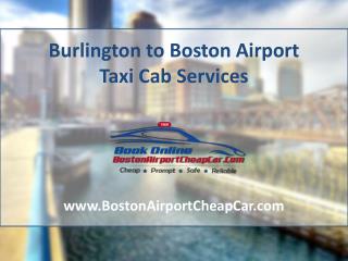 Burlington to Boston Airport