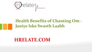 Health Benefits of Chanting Om: Janiye Isse Hone Wale Laabh