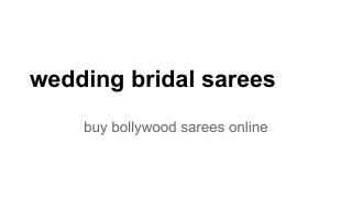 buy party wear bridal wedding saree online