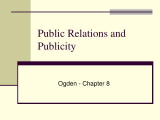 Public Relations and Publicity