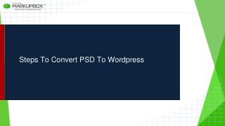 Steps To Convert PSD To Wordpress