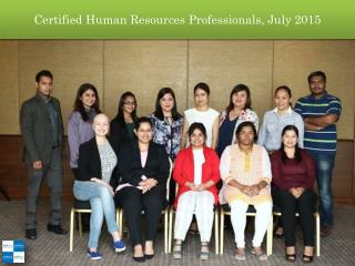 Certified Human Resources Professionals, July 2015