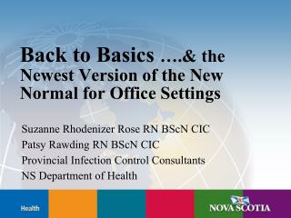 Back to Basics ….&amp; the Newest Version of the New Normal for Office Settings