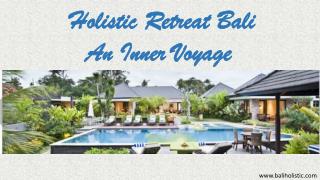 Bali holistic the retreat villas