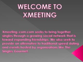 Xmeeting-com.com: Online Dating For Progressive Singles