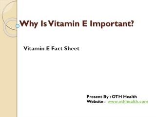 Importance of Vitamin E Supplements