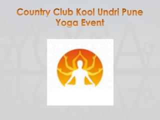 Country Club Kool Undri Pune - Yoga Event
