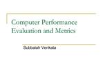 Computer Performance Evaluation and Metrics