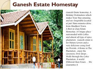 Ganesh Estate homestay