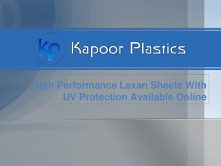 High Performance Lexan Sheets With UV Protection Available Online