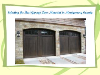 Best Garage Door Material in Montgomery County